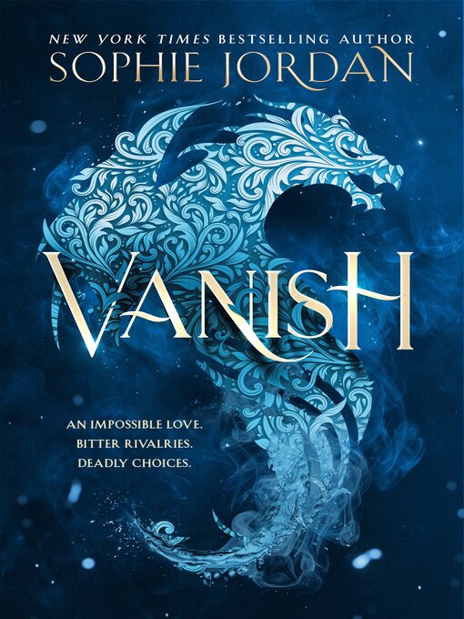 Title details for Vanish by Sophie Jordan - Wait list